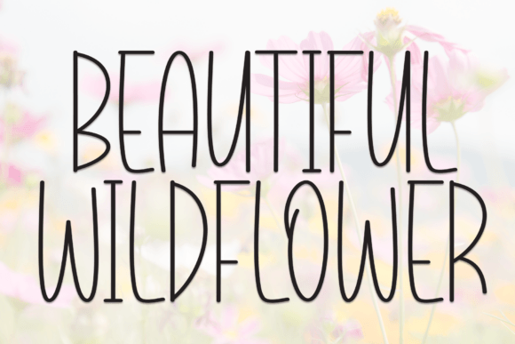 Beautiful Wildflower: A Font That Feels Like a Handwritten Hug