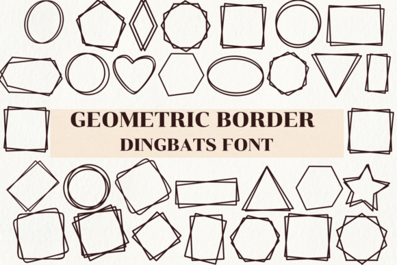Geometric Border: A Dingbat Font for Modern Frames