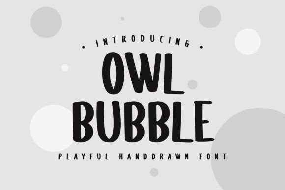 Introducing Owl Bubble: A Playful Hand-Drawn Font